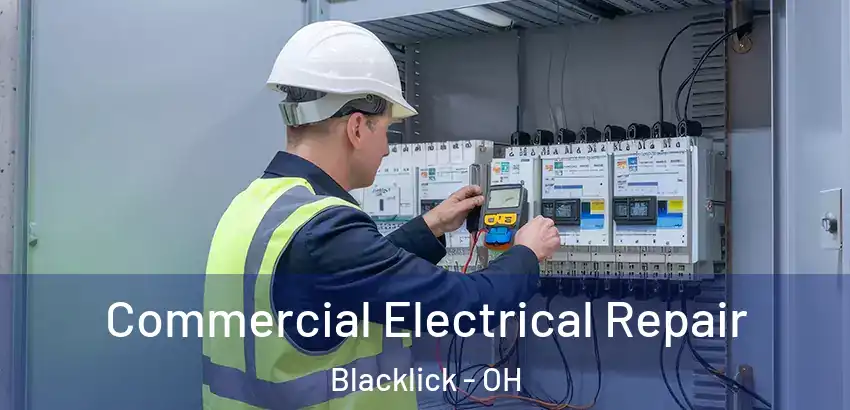 Commercial Electrical Repair Blacklick - OH