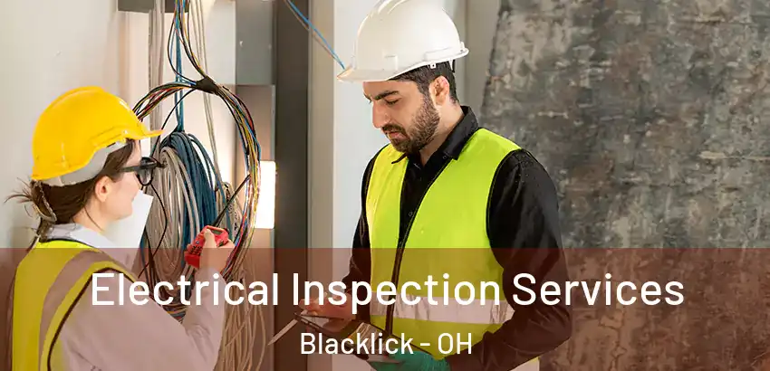 Electrical Inspection Services Blacklick - OH