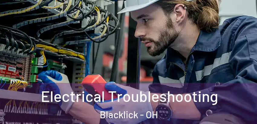 Electrical Troubleshooting Blacklick - OH